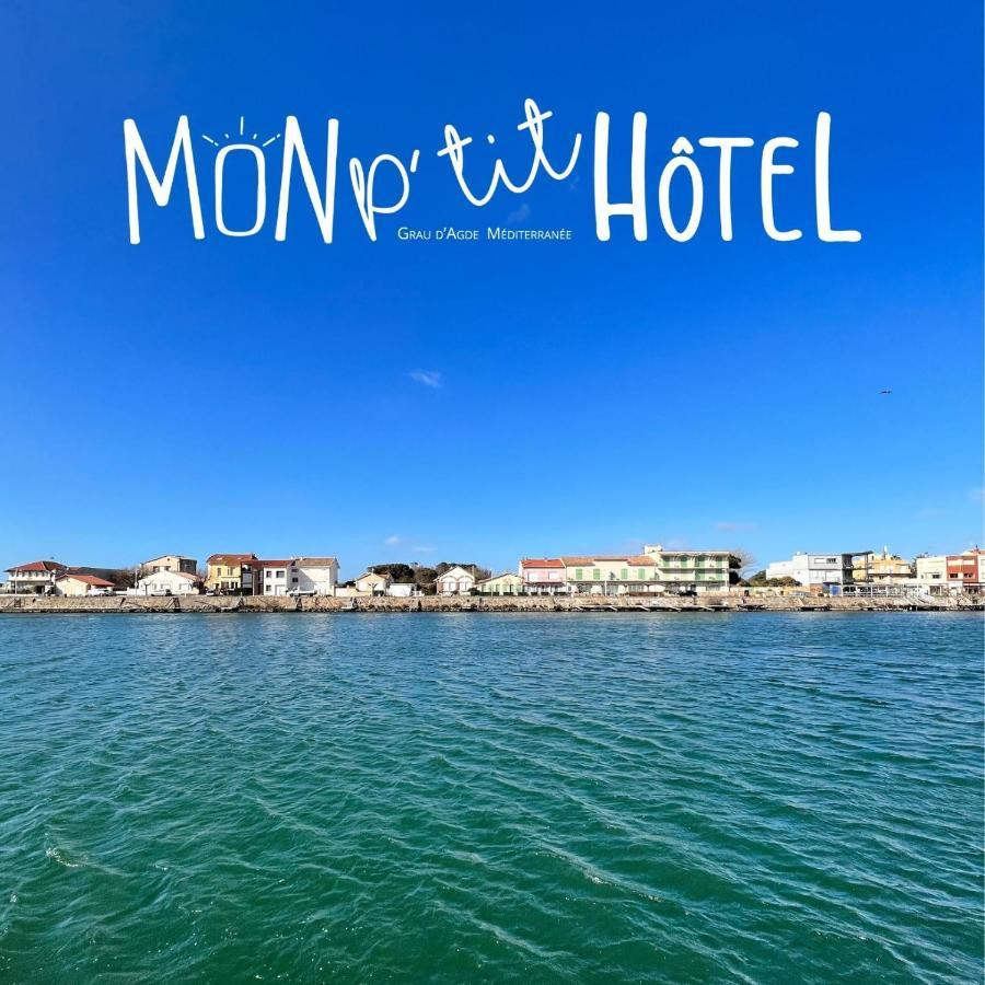 Mon P'Tit Hotel Le Grau-dʼAgde Exteriör bild